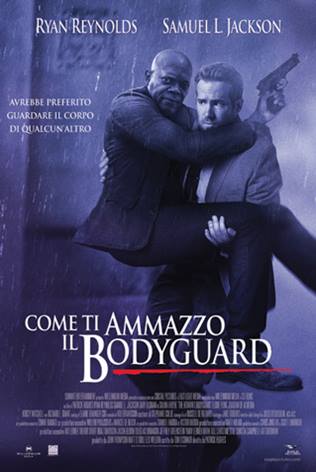 COME TI AMMAZZO IL BODYGUARD