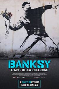 BANKSY - L'ARTE DELLA RIBELLIONE